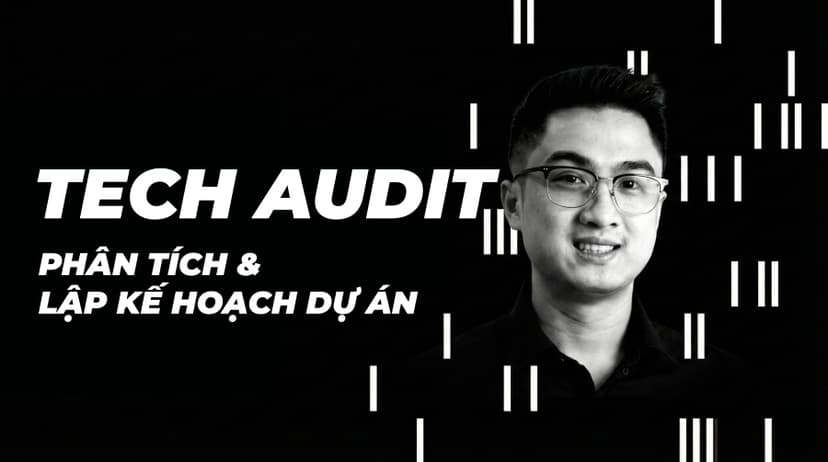 Dịch Vụ Tech Audit & Consulting: Bản Đồ Chiến Lược Cho Dự Án Website