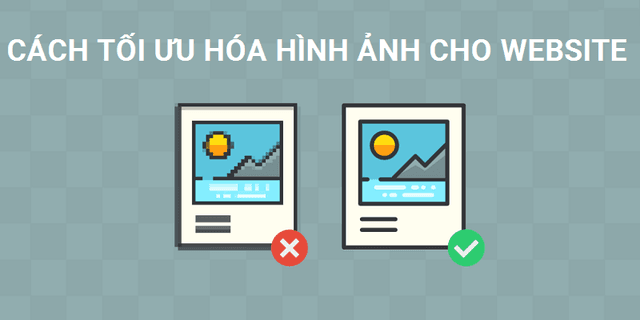 Bí quyết tối ưu hình ảnh hiệu quả cho website 