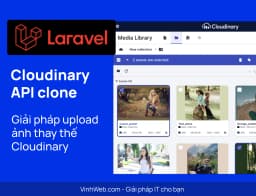 Ảnh Laravel Cloudinary Clone API - giải pháp thay thế API upload ảnh Cloudinary 2